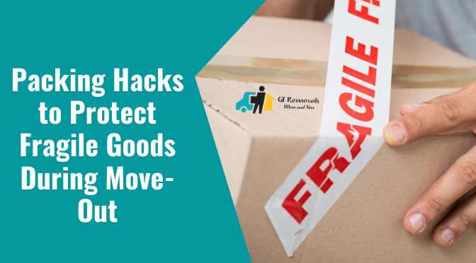 4 Foolproof Packing Hacks to Protect Your Fragile Goods During Move-out