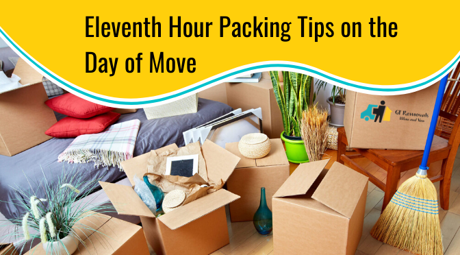 Some Useful Eleventh Hour Packing Tips on the Day of Move – Expert’s Comments