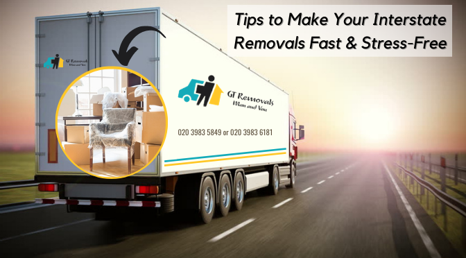 Expert-Approved Tips to Make Your Interstate Removals Fast & Stress-Free
