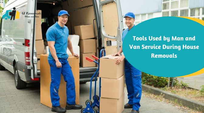 Tools Used by Man and Van Service During House Removals