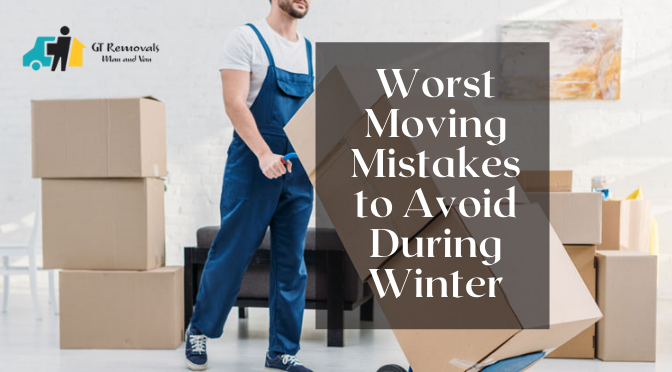 Worst Moving Mistakes to Avoid During Winter